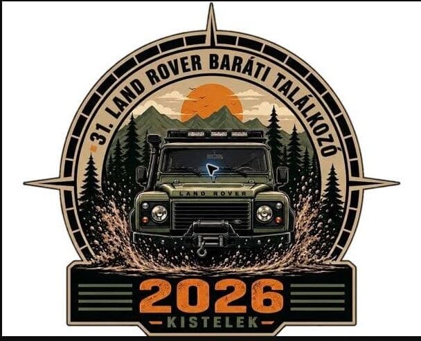 31. LAND ROVER Baráti Találkozó Kistelek 2026